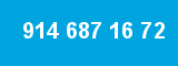 914 687 16 72